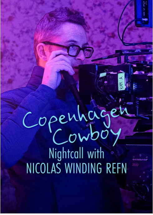 哥本哈根牛仔:夜访导演雷弗恩 2023